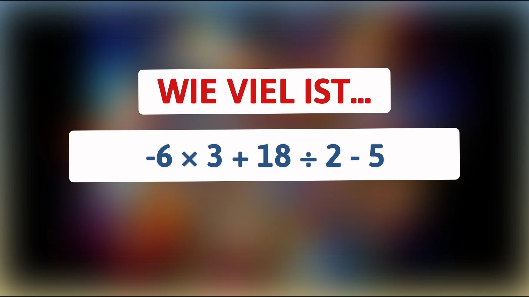 nur wirklich kluge lösen das: schaffst du diese einfache rechnung ohne fehler?"